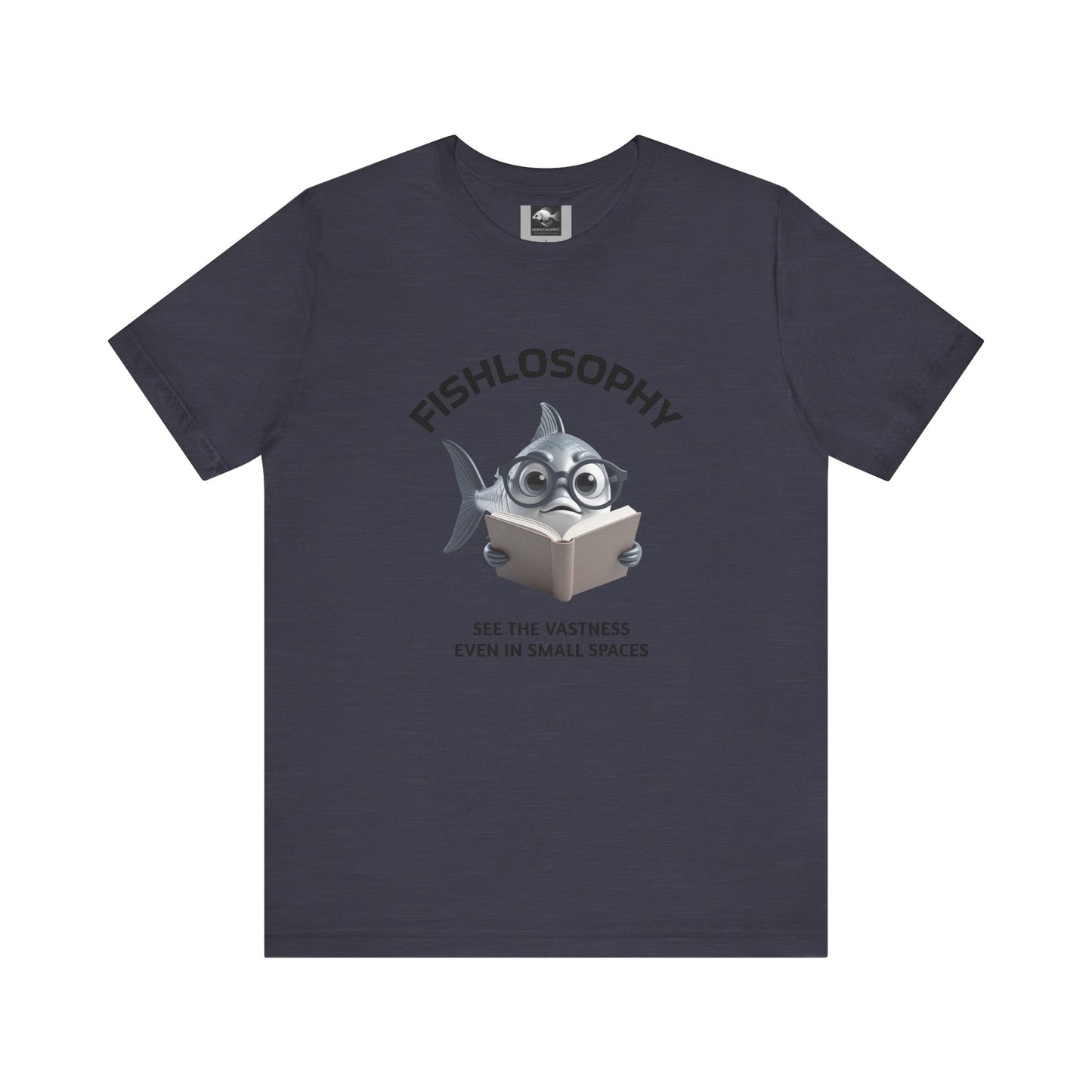 Fishlosophy Unisex Jersey Short Sleeve Tee – See the vastness even in small spaces