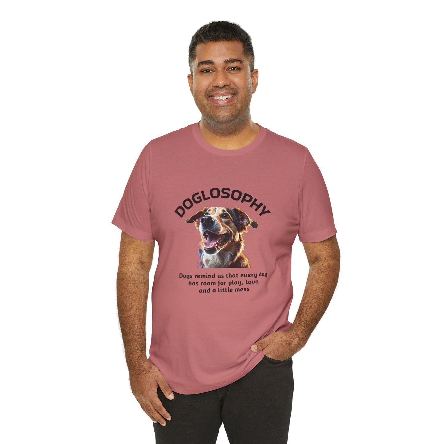 Doglosophy Unisex Jersey Short Sleeve Tee – "Dog Remind Us" Design