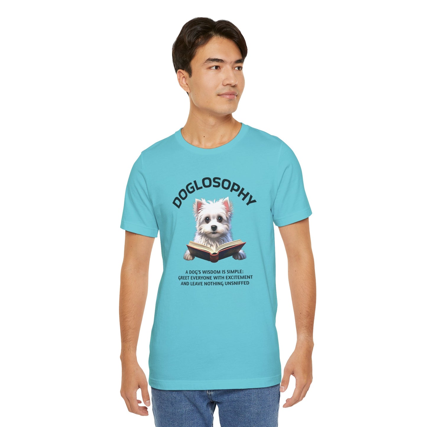 Doglosophy Unisex Jersey Short Sleeve Tee – "A Dog's wisdom is simple" Design