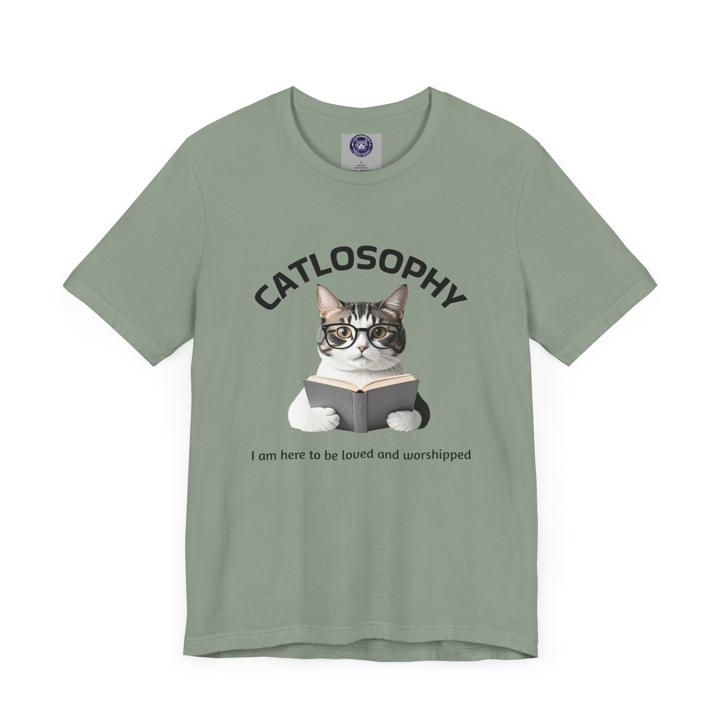 Catlosophy Unisex Jersey Short Sleeve Tee – "I am here to be loved" Design - BABUL T-Shirts