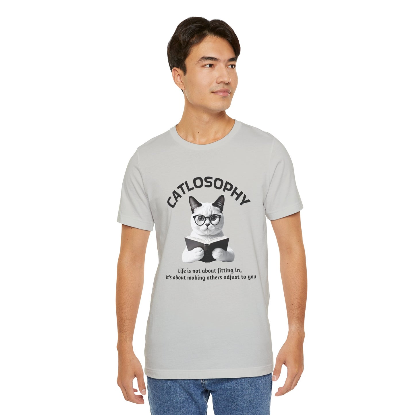 Catlosophy Unisex Jersey Short Sleeve Tee – "Life isn't about fitting In" Design