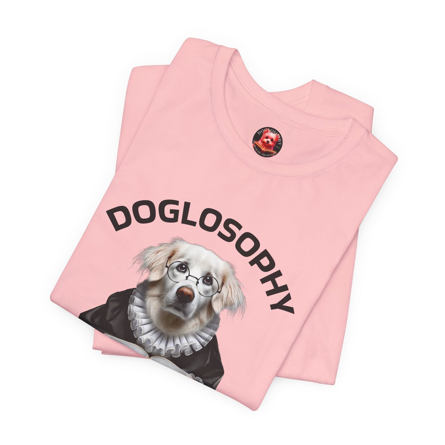Doglosophy Unisex Jersey Short Sleeve Tee – "Dogs are like humans without the flaws" Design