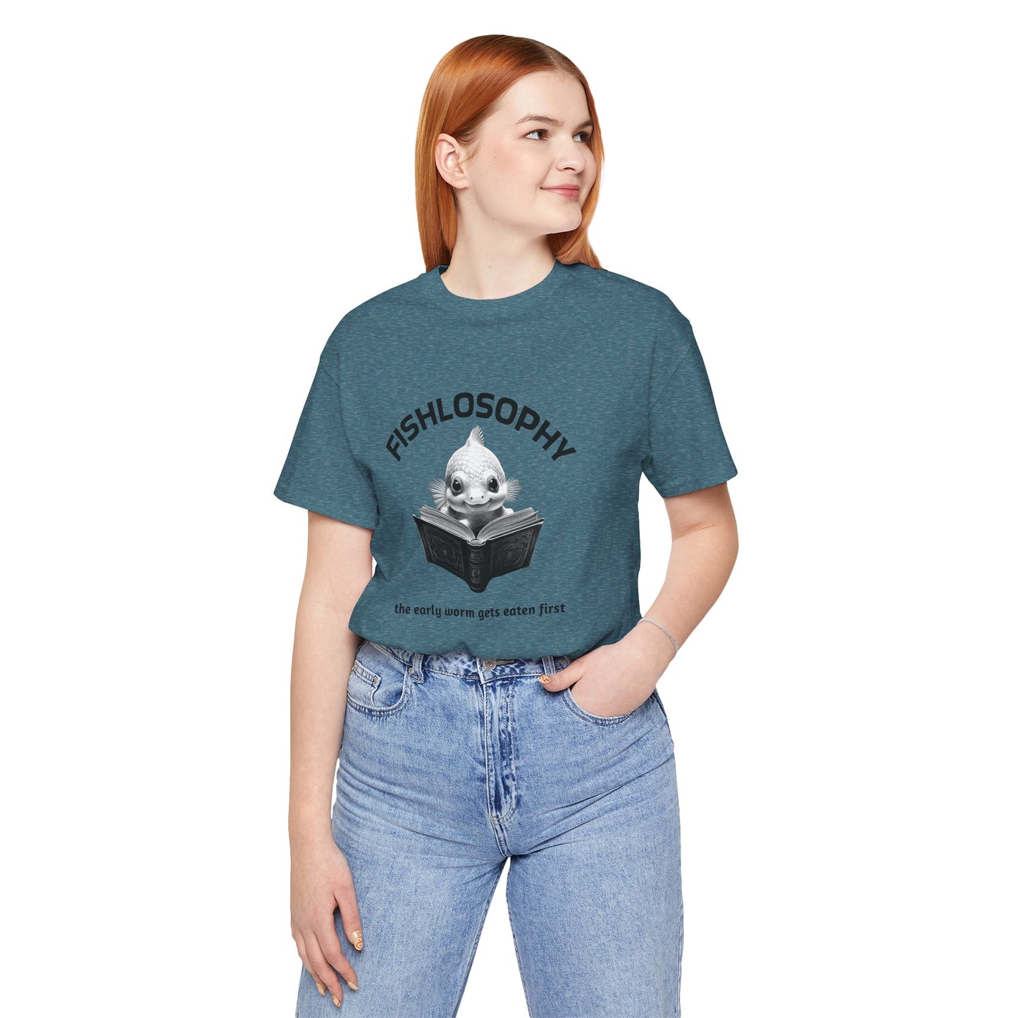 Fishlosophy Unisex Jersey Short Sleeve Tee – The Early Worms Get Eaten First