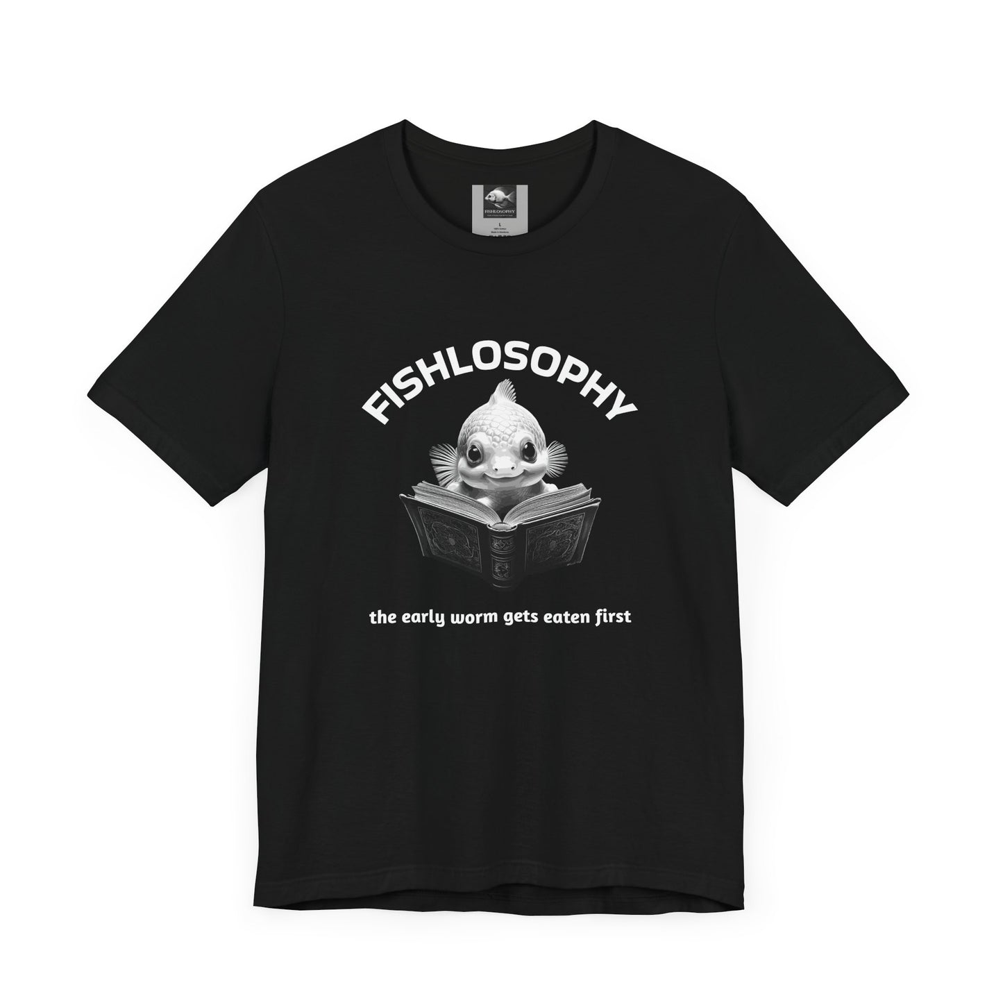 Fishlosophy Unisex Jersey Short Sleeve Tee – The Early Worms Get Eaten First