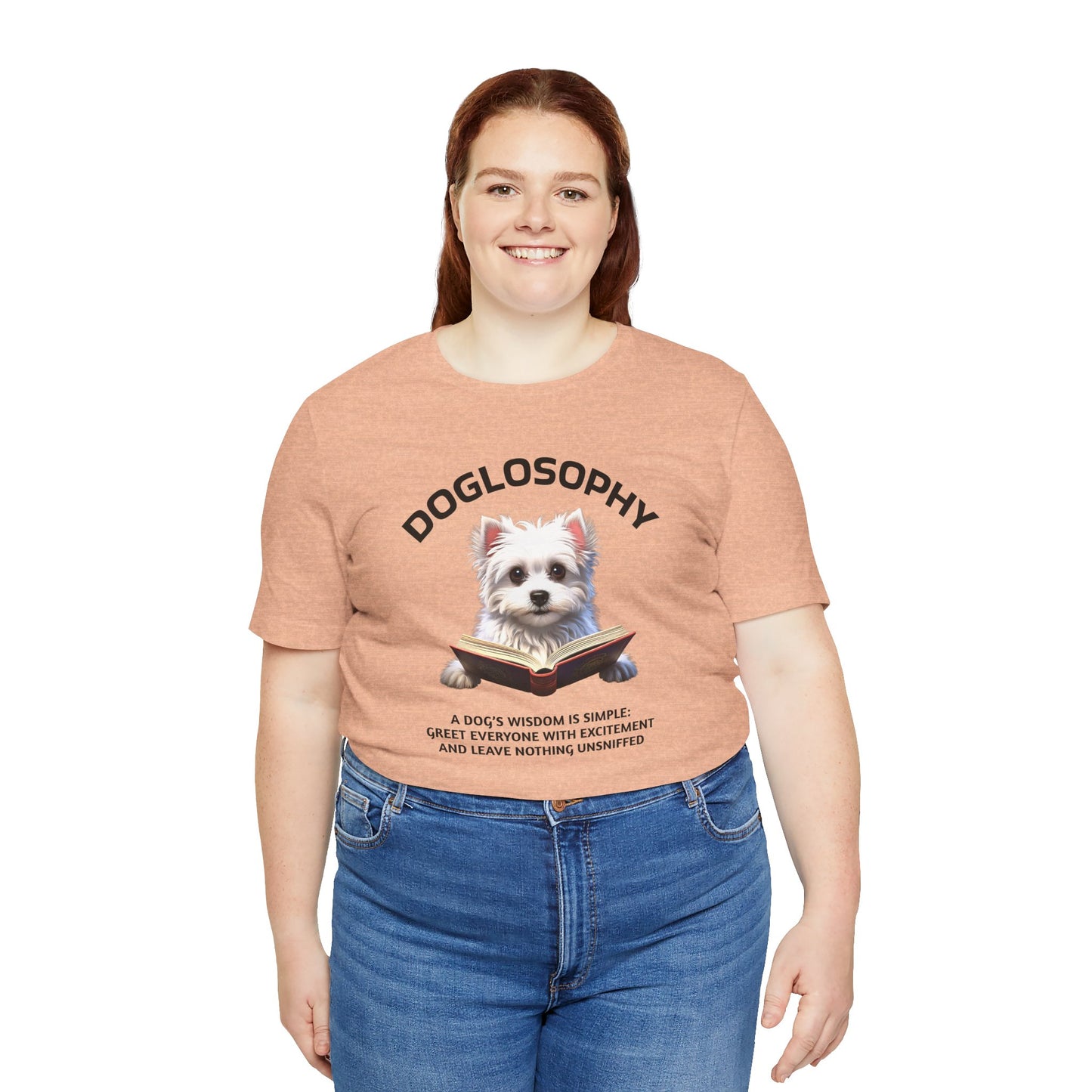 Doglosophy Unisex Jersey Short Sleeve Tee – "A Dog's wisdom is simple" Design