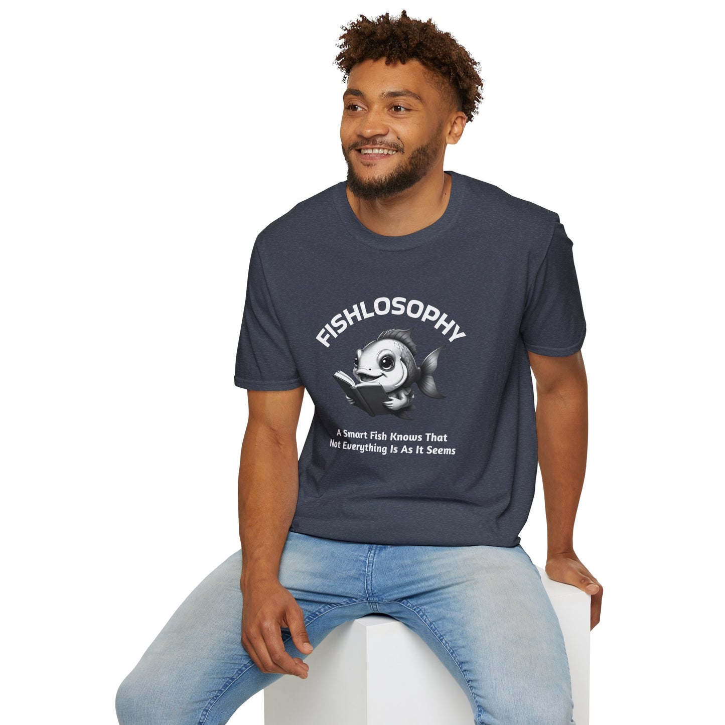 Fishlosophy Unisex T-Shirt - Ocean Vibes and Life's Questions Design - A Smart Fish Knows That Not Everything Is As It Seems