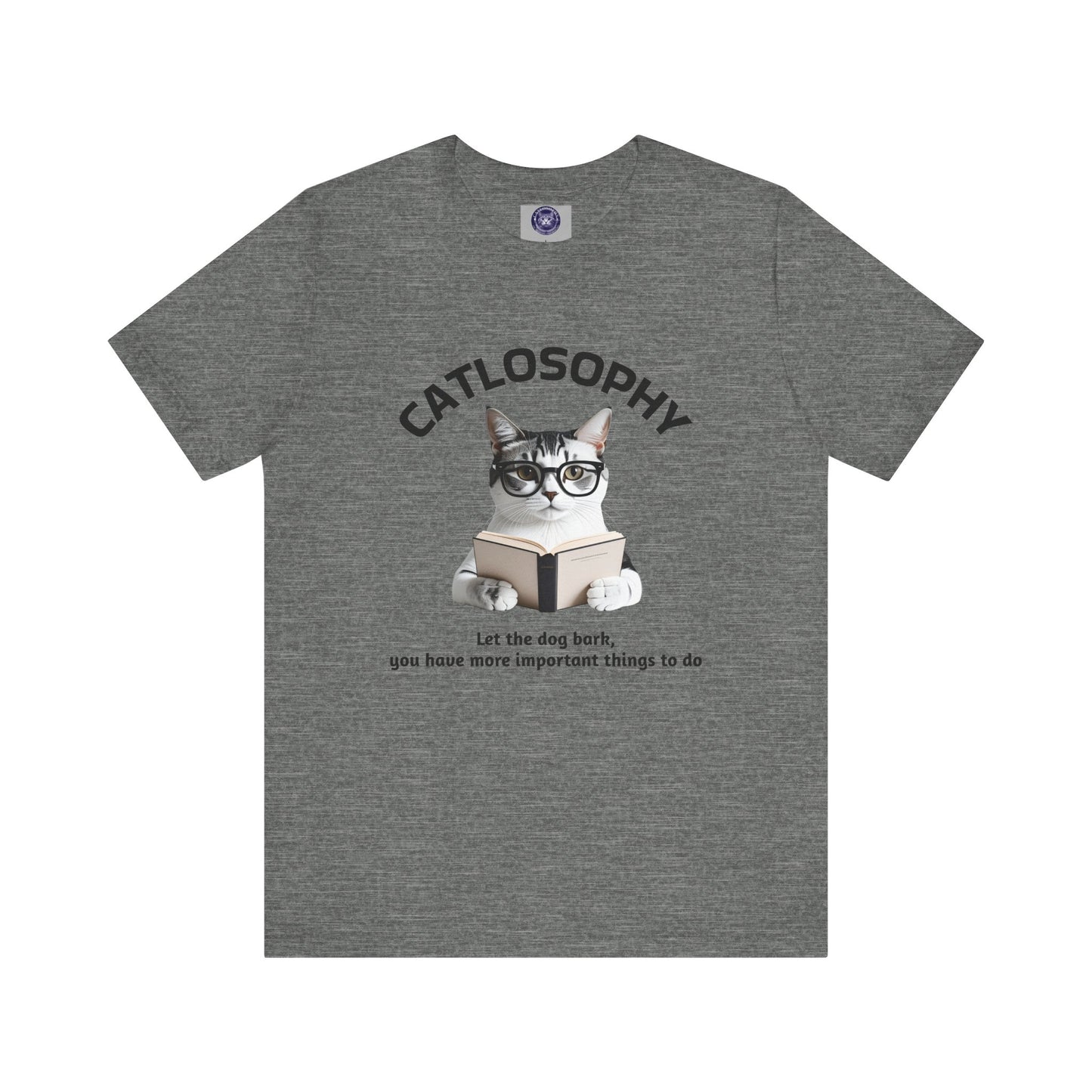 Catlosophy Unisex Jersey Short Sleeve Tee – "Let the dog bark" Design