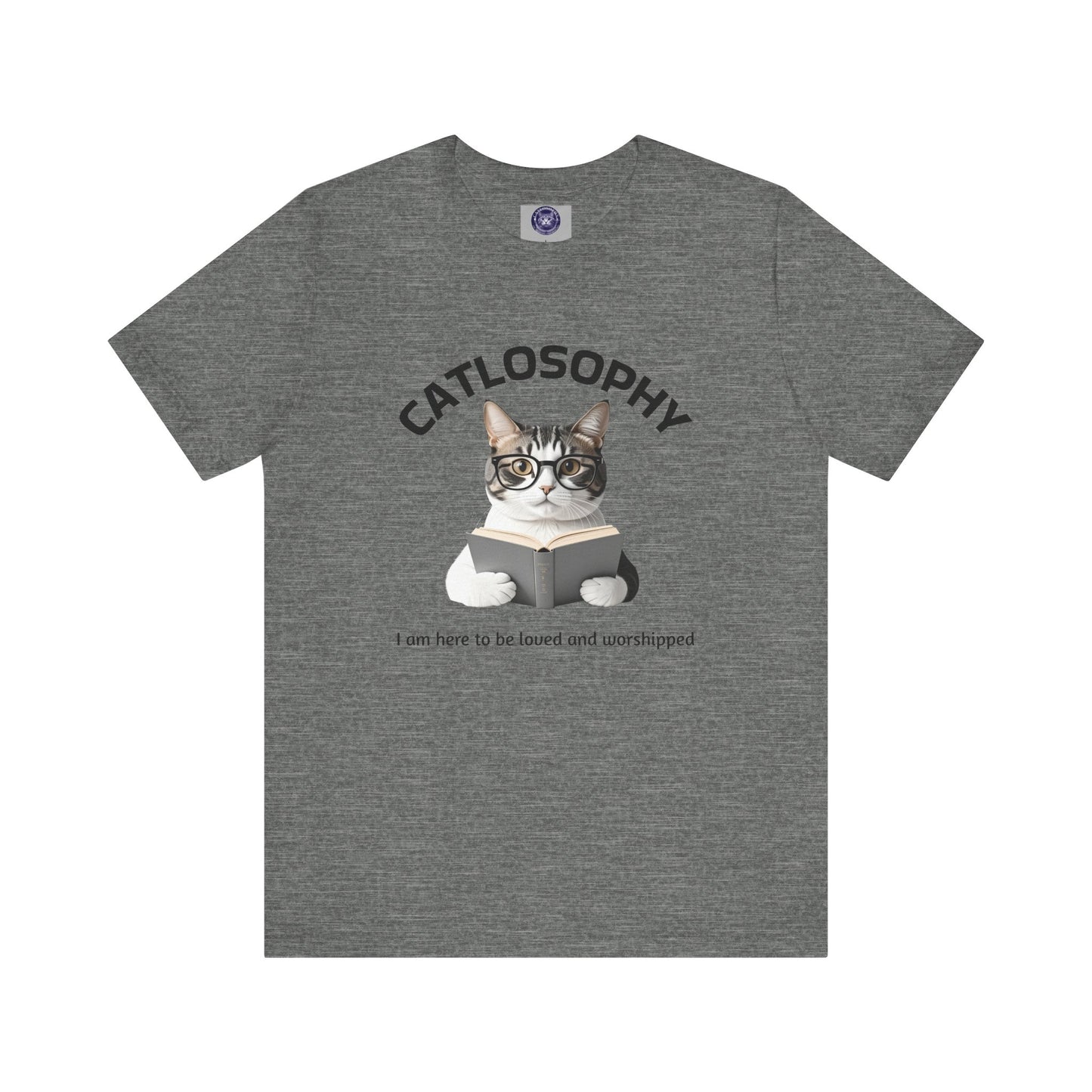 Catlosophy Unisex Jersey Short Sleeve Tee – "I am here to be loved" Design - BABUL T-Shirts