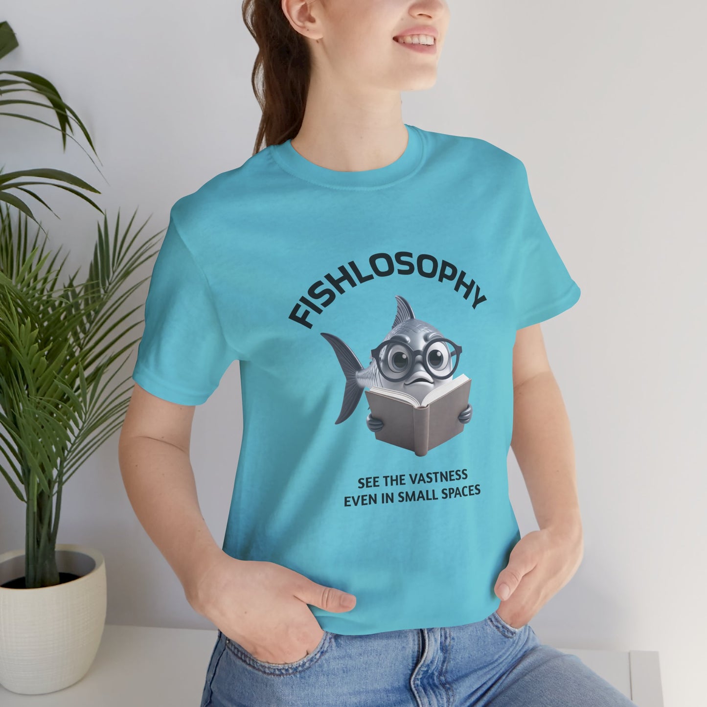 Fishlosophy Unisex Jersey Short Sleeve Tee – See the vastness even in small spaces