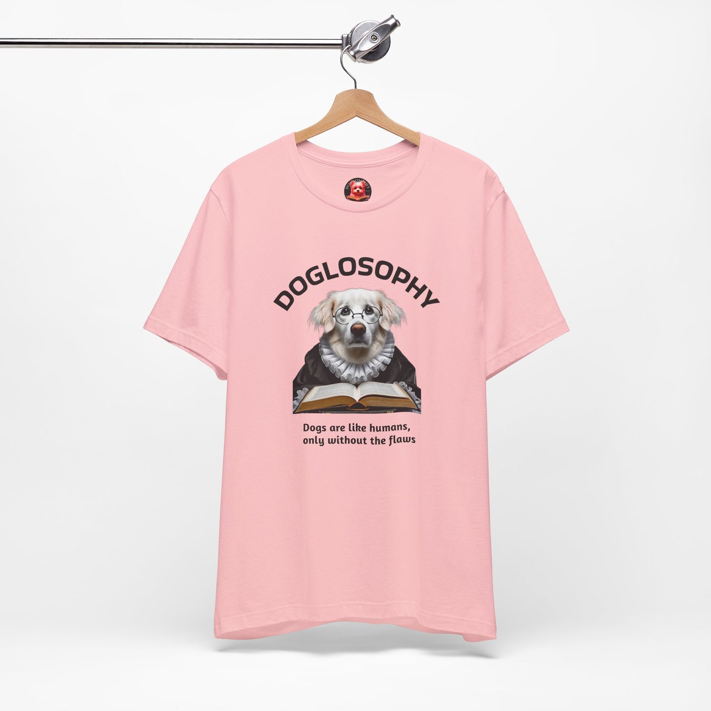 Doglosophy Unisex Jersey Short Sleeve Tee – "Dogs are like humans without the flaws" Design