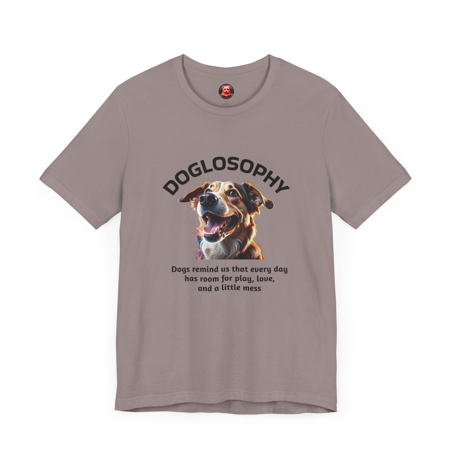 Doglosophy Unisex Jersey Short Sleeve Tee – "Dog Remind Us" Design
