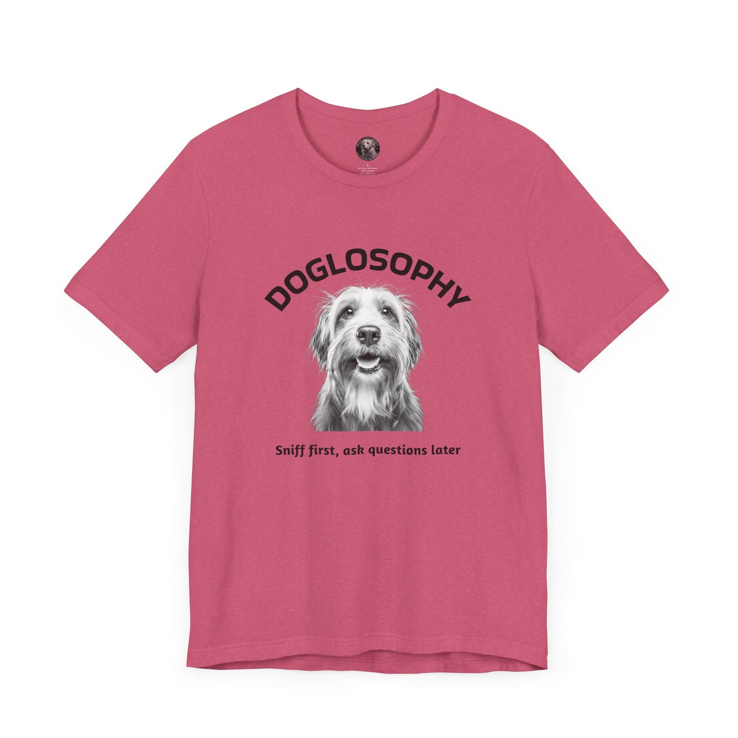 Doglosophy Unisex Jersey Short Sleeve Tee – "Sniff first, ask questions later" Design