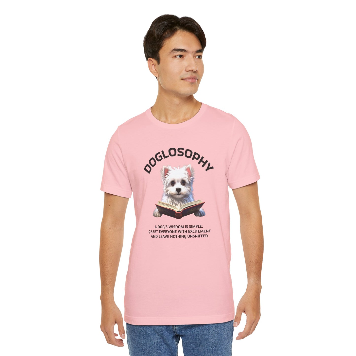 Doglosophy Unisex Jersey Short Sleeve Tee – "A Dog's wisdom is simple" Design