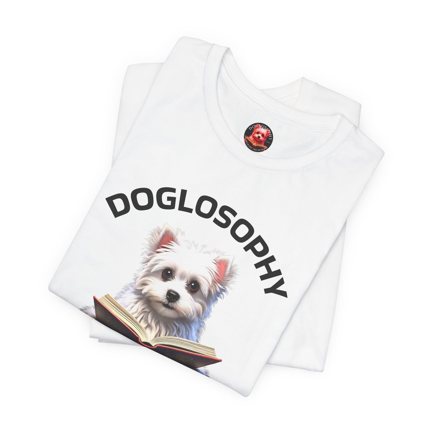 Doglosophy Unisex Jersey Short Sleeve Tee – "A Dog's wisdom is simple" Design