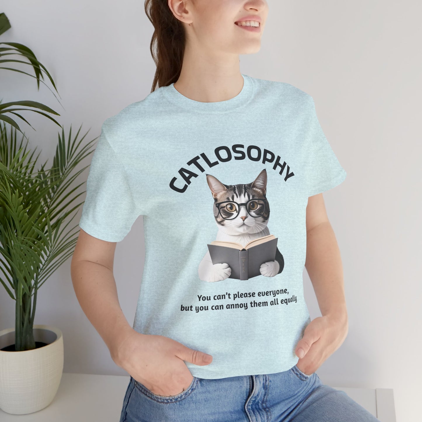 Catlosophy Unisex Jersey Short Sleeve Tee – "You can't please everyone" Design