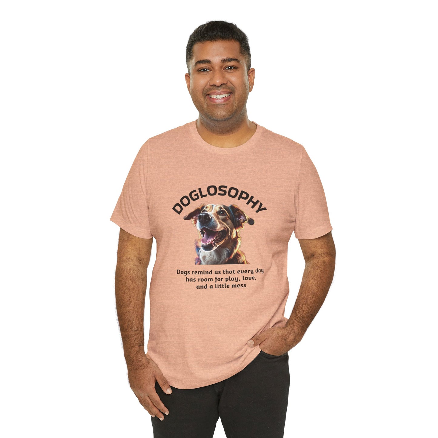 Doglosophy Unisex Jersey Short Sleeve Tee – "Dog Remind Us" Design