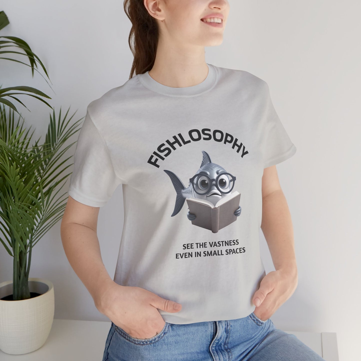 Fishlosophy Unisex Jersey Short Sleeve Tee – See the vastness even in small spaces