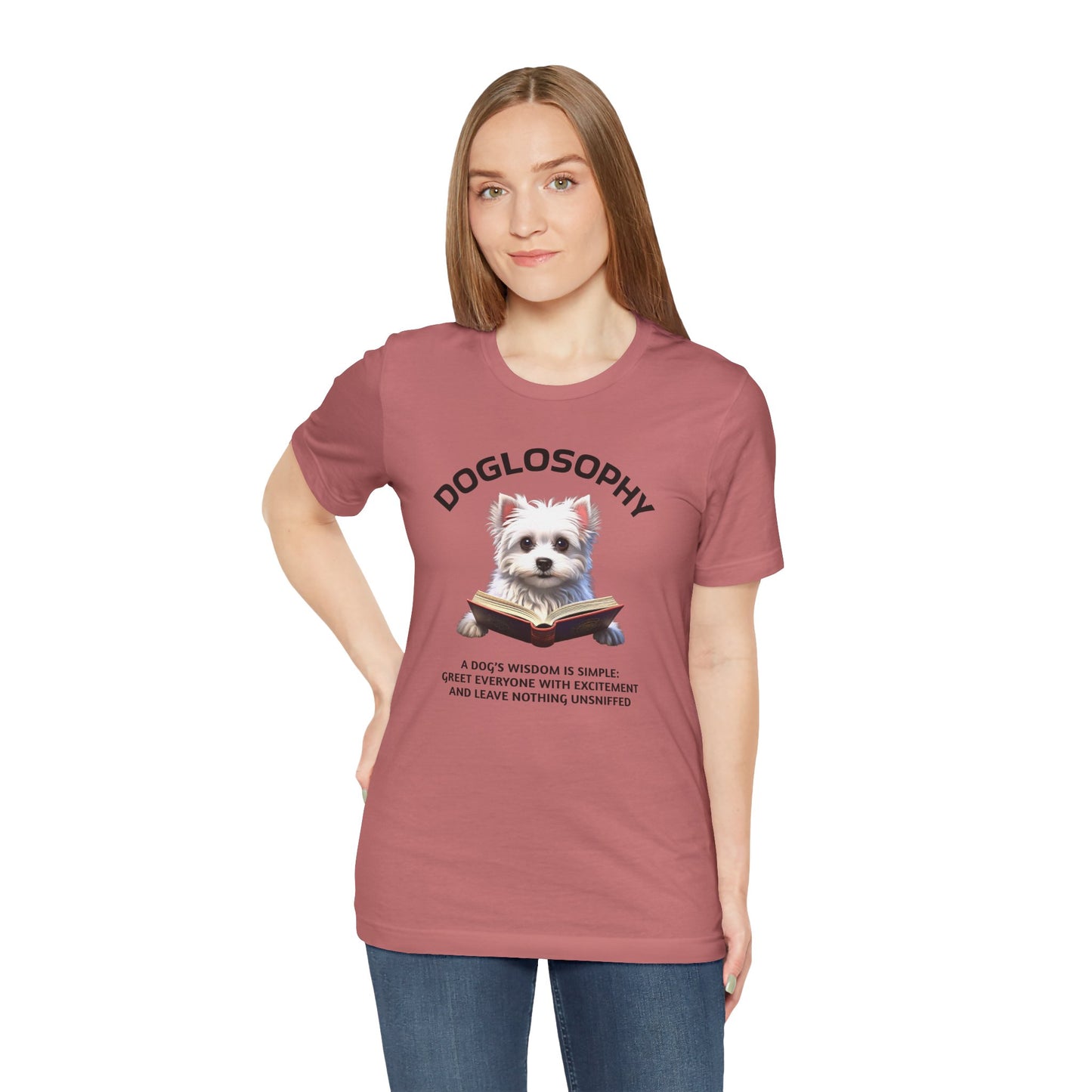 Doglosophy Unisex Jersey Short Sleeve Tee – "A Dog's wisdom is simple" Design