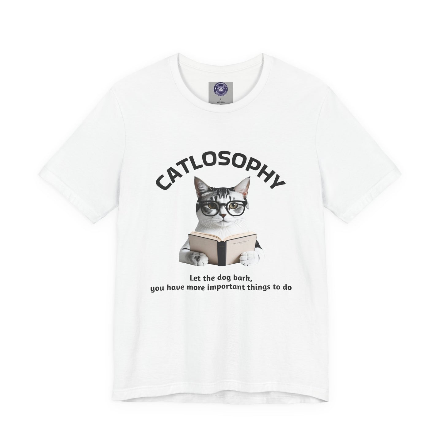 Catlosophy Unisex Jersey Short Sleeve Tee – "Let the dog bark" Design
