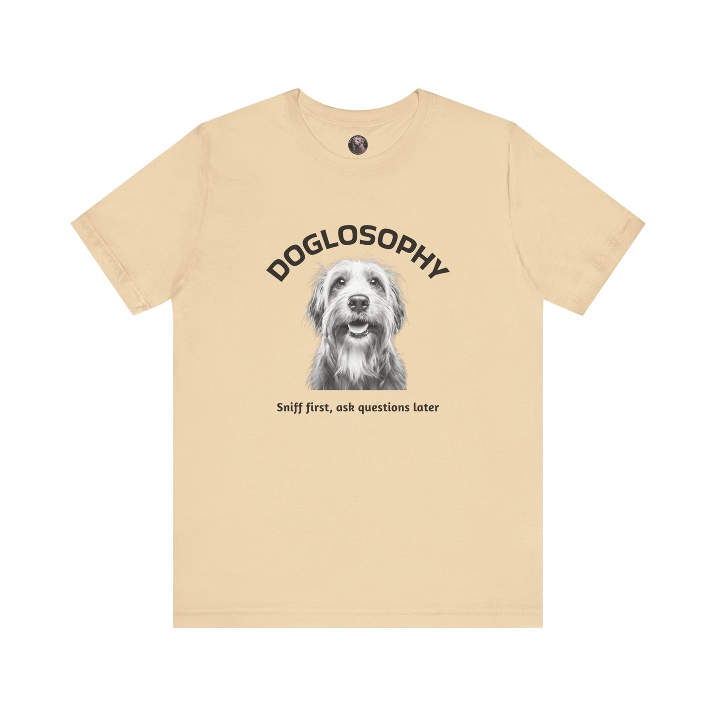 Doglosophy Unisex Jersey Short Sleeve Tee – "Sniff first, ask questions later" Design