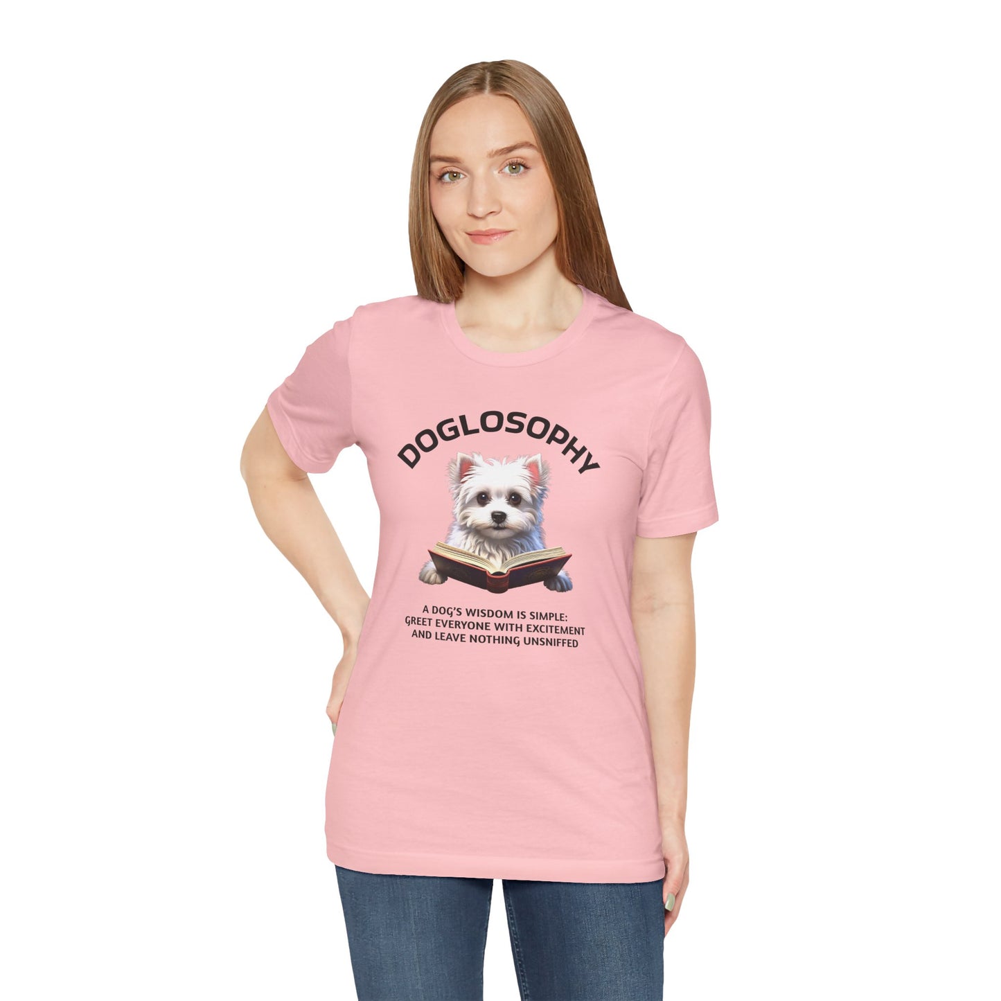 Doglosophy Unisex Jersey Short Sleeve Tee – "A Dog's wisdom is simple" Design