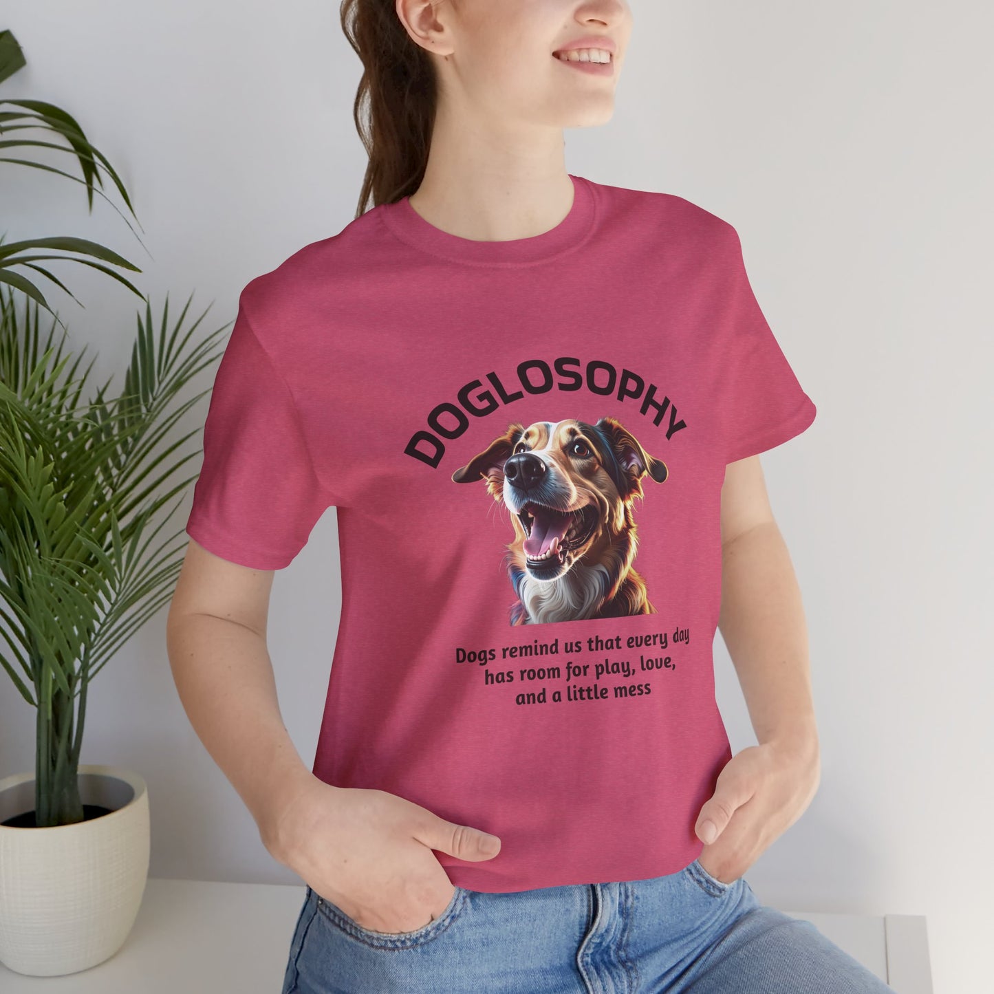 Doglosophy Unisex Jersey Short Sleeve Tee – "Dog Remind Us" Design