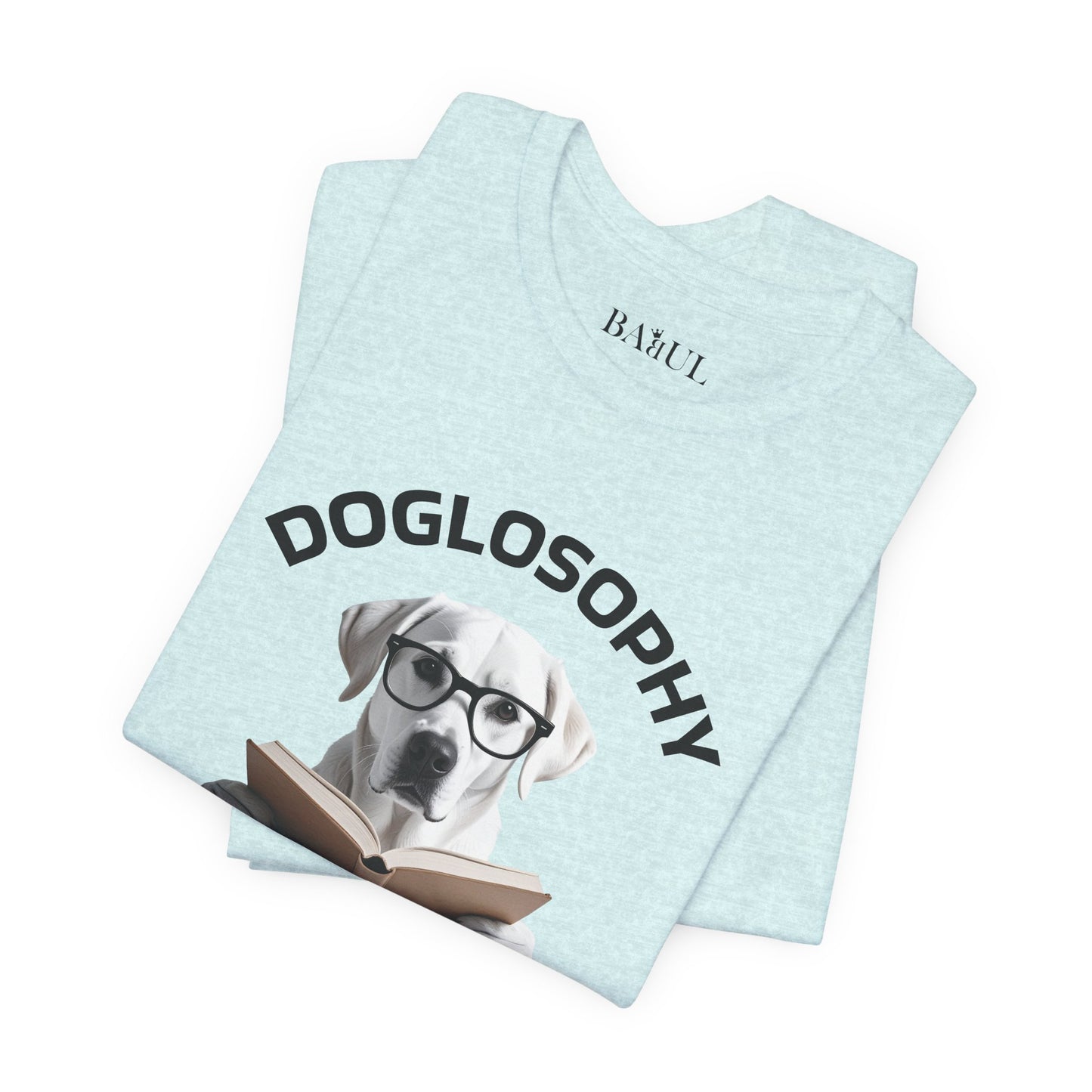 Doglosophy Unisex Jersey Short Sleeve Tee –  "Dogs don't have all the answers" Design
