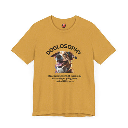 Doglosophy Unisex Jersey Short Sleeve Tee –  "Dog Remind Us" Design