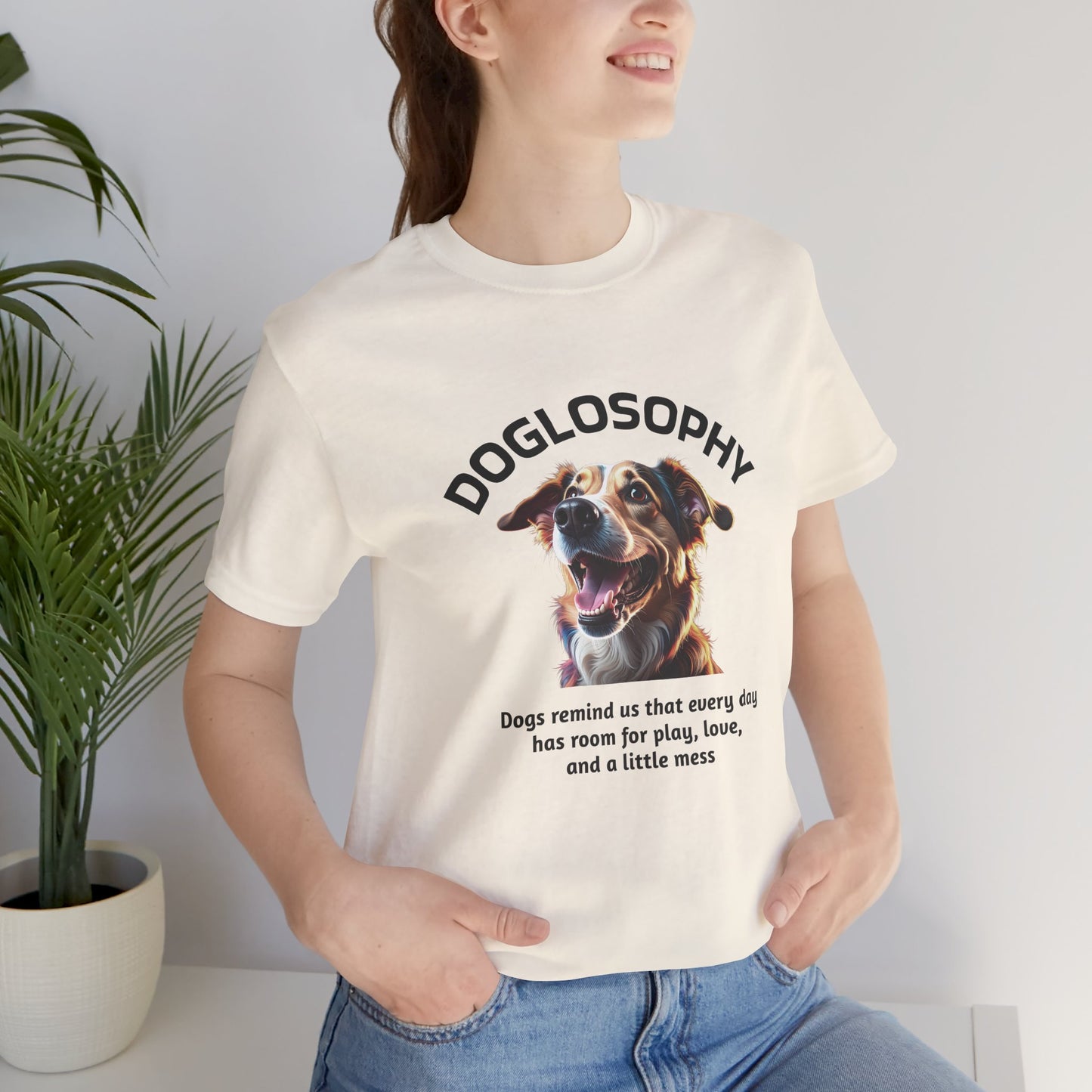Doglosophy Unisex Jersey Short Sleeve Tee –  "Dog Remind Us" Design