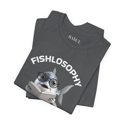 Fishlosophy Unisex Jersey Short Sleeve Tee –  Only Dead Fish go with the Flow