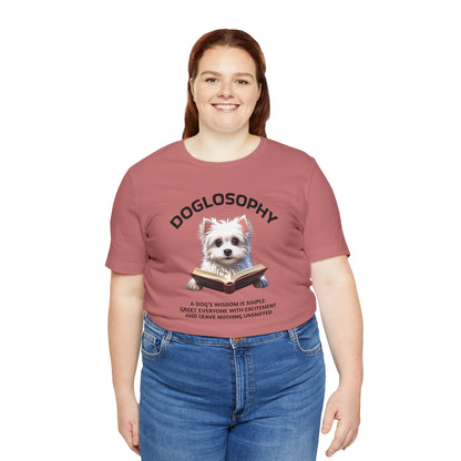 Doglosophy Unisex Jersey Short Sleeve Tee –  "A Dog's wisdom is simple" Design