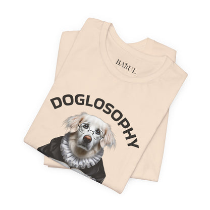 Doglosophy Unisex Jersey Short Sleeve Tee –  "Dogs are like humans without the flaws" Design