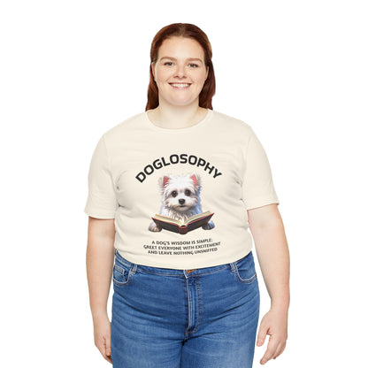 Doglosophy Unisex Jersey Short Sleeve Tee –  "A Dog's wisdom is simple" Design