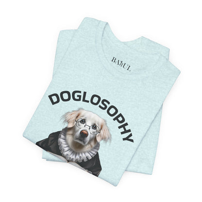 Doglosophy Unisex Jersey Short Sleeve Tee –  "Dogs are like humans without the flaws" Design