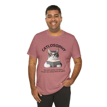 Catlosophy Unisex Jersey Short Sleeve Tee –  "You can't please everyone" Design