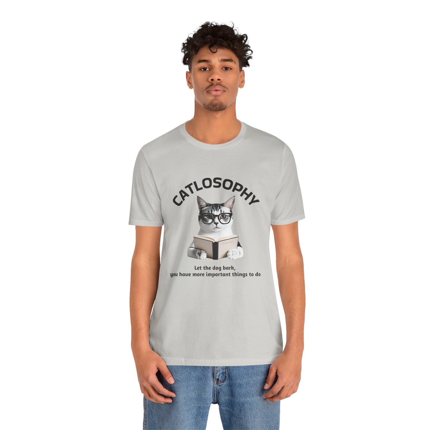 Catlosophy Unisex Jersey Short Sleeve Tee –  "Let the dog bark" Design