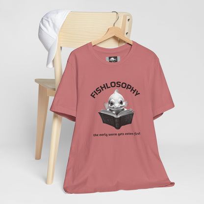 Fishlosophy Unisex Jersey Short Sleeve Tee –  The Early Worms Get Eaten First
