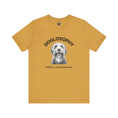 Doglosophy Unisex Jersey Short Sleeve Tee –  "Sniff first, ask questions later" Design