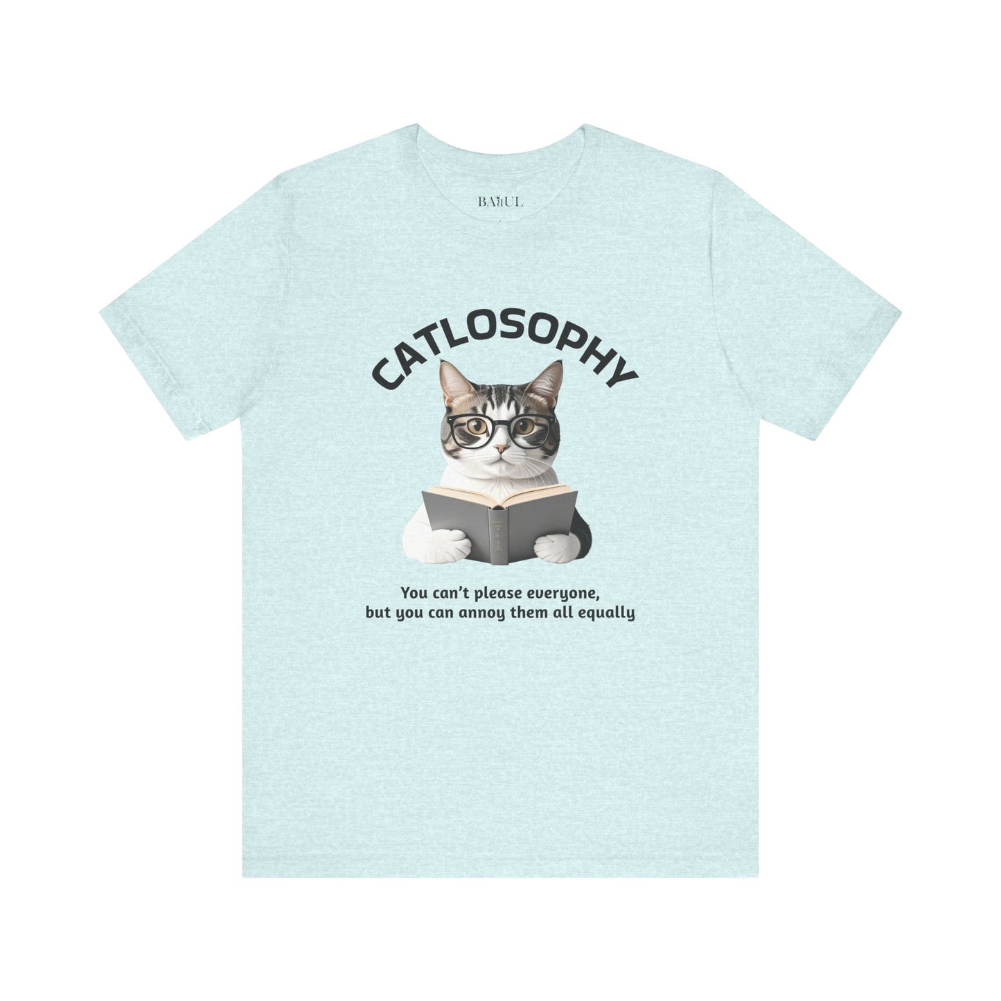 Catlosophy Unisex Jersey Short Sleeve Tee –  "You can't please everyone" Design