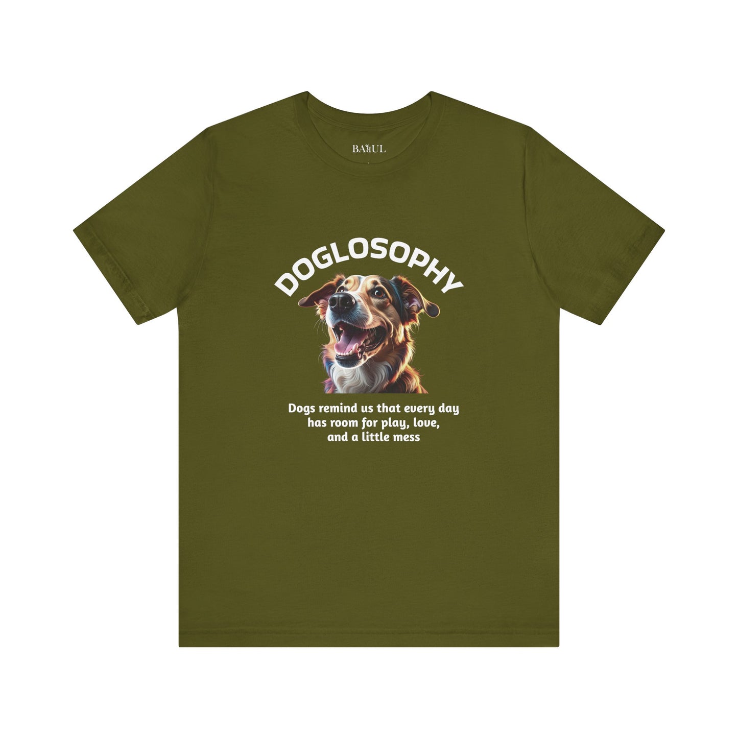 Doglosophy Unisex Jersey Short Sleeve Tee –  "Dog Remind Us" Design