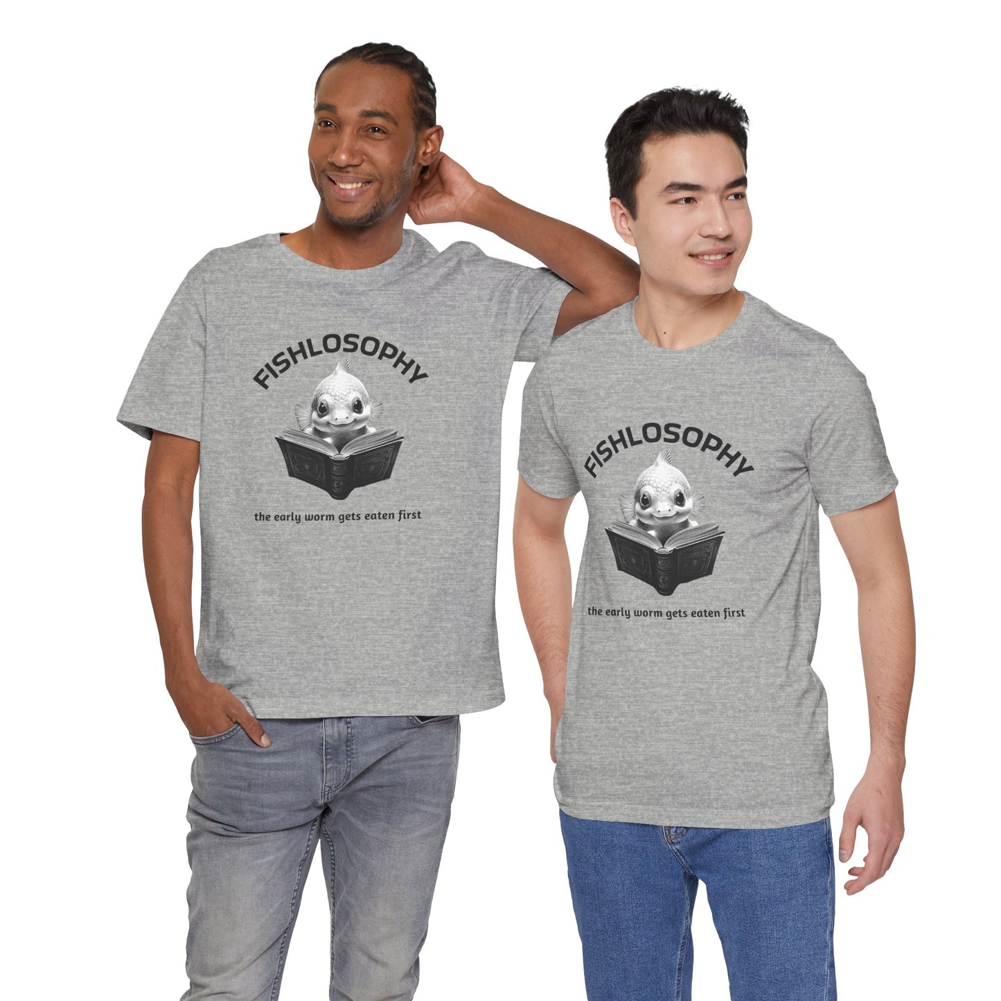 Fishlosophy Unisex Jersey Short Sleeve Tee –  The Early Worms Get Eaten First