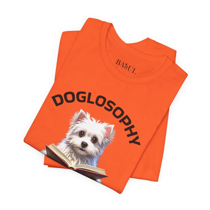 Doglosophy Unisex Jersey Short Sleeve Tee –  "A Dog's wisdom is simple" Design