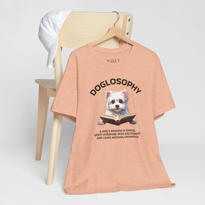 Doglosophy Unisex Jersey Short Sleeve Tee –  "A Dog's wisdom is simple" Design