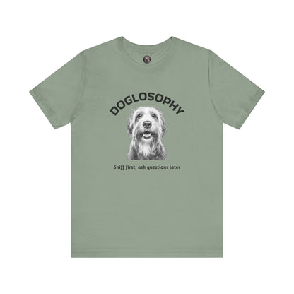 Doglosophy Unisex Jersey Short Sleeve Tee –  "Sniff first, ask questions later" Design