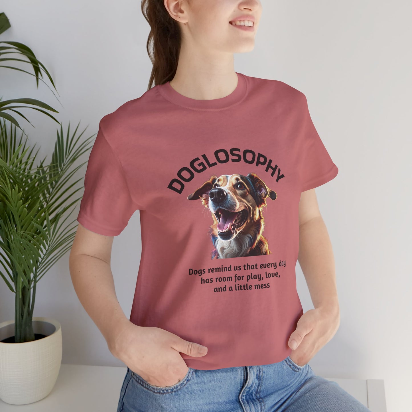 Doglosophy Unisex Jersey Short Sleeve Tee –  "Dog Remind Us" Design