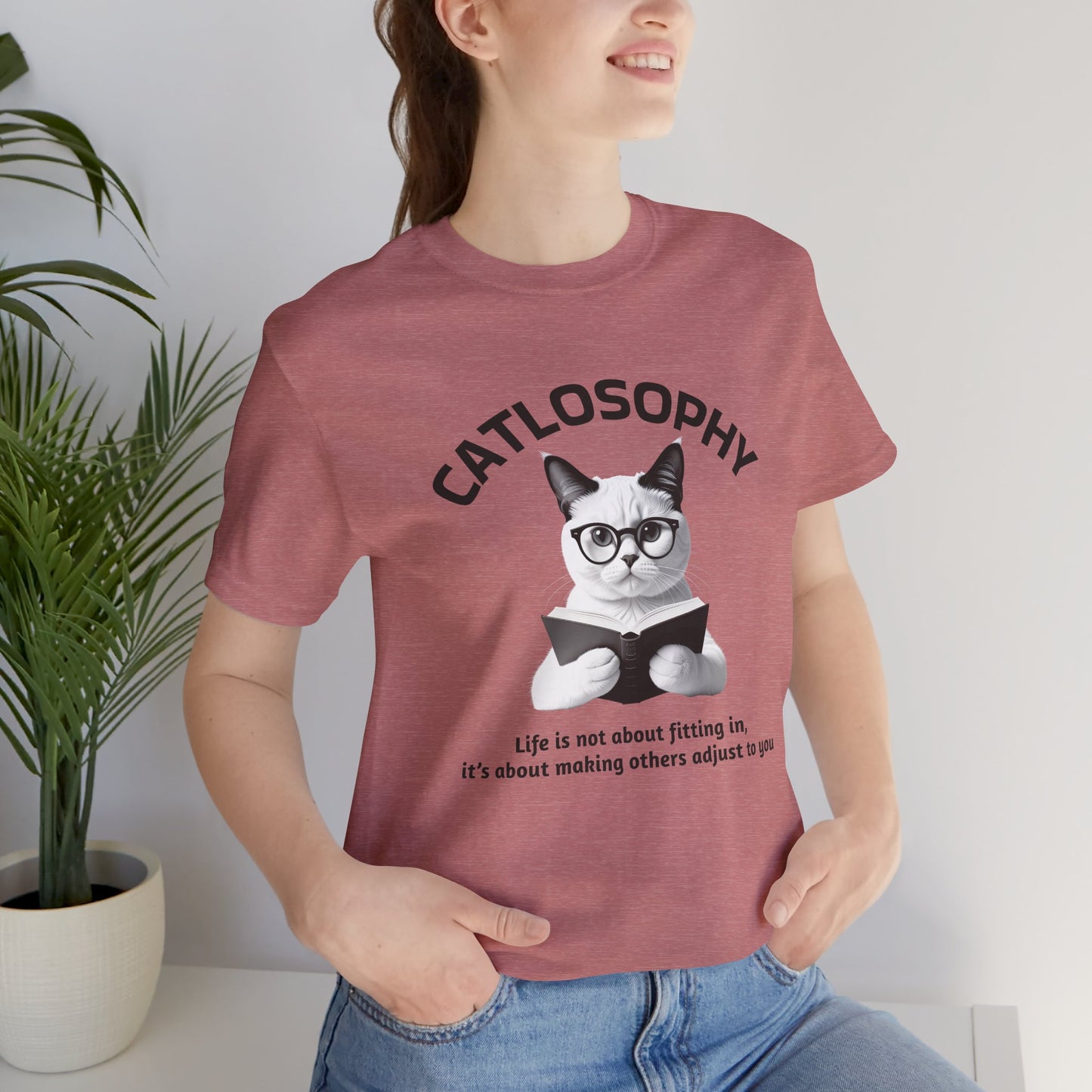 Catlosophy Unisex Jersey Short Sleeve Tee –  "Life isn't about fitting In" Design