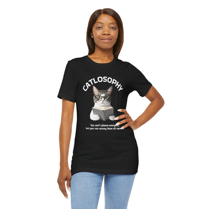 Catlosophy Unisex Jersey Short Sleeve Tee –  "You can't please everyone" Design