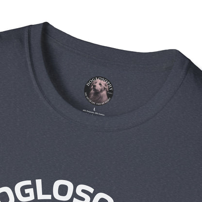 Doglosophy  Unisex Softstyle T-Shirt - "The Best Things in Life" Design