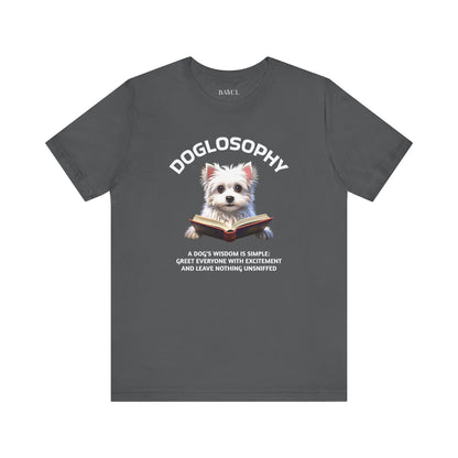 Doglosophy Unisex Jersey Short Sleeve Tee –  "A Dog's wisdom is simple" Design