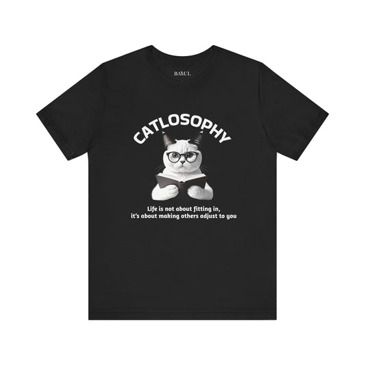 Catlosophy Unisex Jersey Short Sleeve Tee –  "Life isn't about fitting In" Design